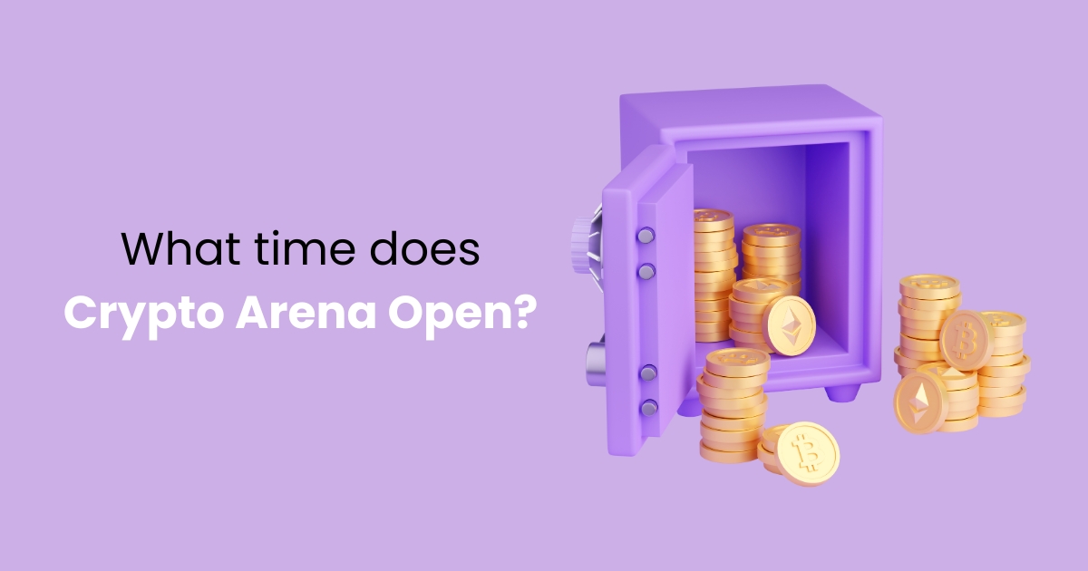 What-time-does-Crypto-Arena-Open.